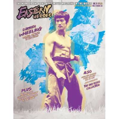 EASTERN HEROES BUMPER EXTENDED EDITION NO6 SOFTBACK BRUCE LEE SPECIAL | RICKY BAKER, Timothy Hollingsworth