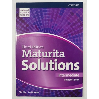 MATURITA SOLUTIONS 3RD INTERMEDIATE STUDENT'S BOOK - Falla T.,Davies P.A – Zboží Dáma