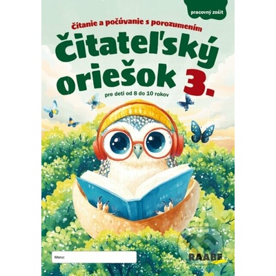 Čitateľský oriešok 3 - Roman Brat, Danuša Dragulová-Faktorová, Danuša Dragulová st., Xénia Jursová Faktorová, kolektív autorov