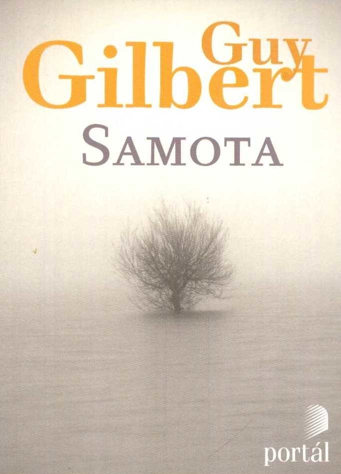 Guy Gilbert - Samota