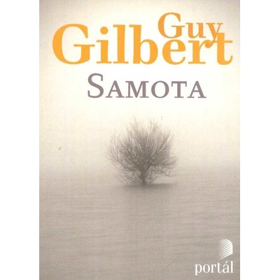 Guy Gilbert - Samota
