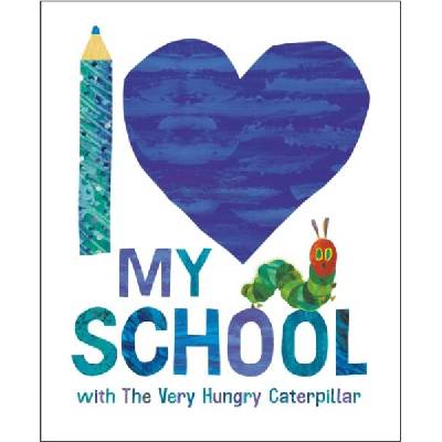 I Love My School with the Very Hungry Caterpillar | Eric Carle
