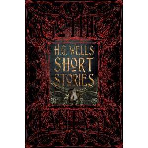 H. G. Wells Short Stories | Flame Tree Studio (ISBN: 9781786644640)