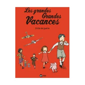 Les grandes grandes vacances, Tome 01 | Gwénaëlle Boulet, Pascale HÉDELIN (ISBN: 9791036325441)