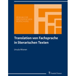 Translation von Fachsprache in literarischen Texten | Ursula Wienen (ISBN: 9783732911424)