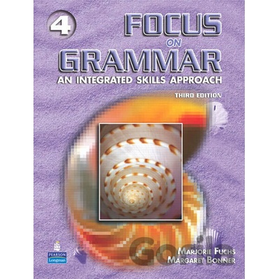 Focus on Grammar 4 Skills Approach - 3th ed