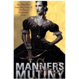 Manners and Mutiny (2015)
