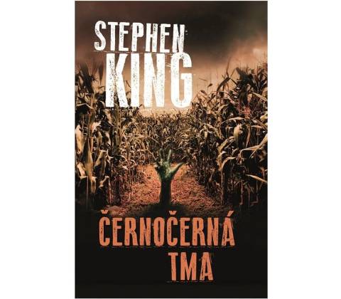 Černočerná tma - Stephen King
