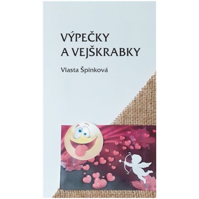 Výpečky a vejškrabky - Vlasta Špinková