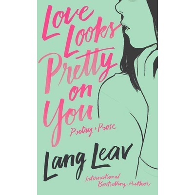 Love Looks Pretty on You