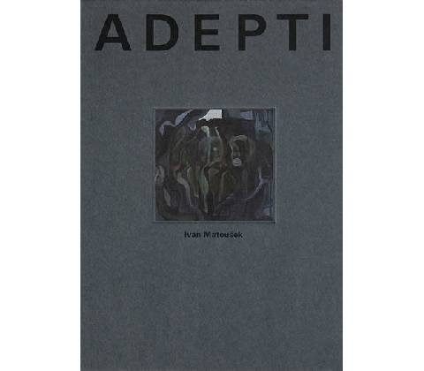 Adepti Matoušek Ivan