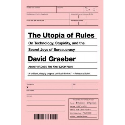Utopia of Rules Graeber David