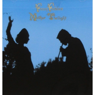 Faun Fables - MOTHER TWILIGHT Vinyl