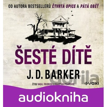 Šesté dítě - J.D. Barker