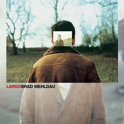 Brad Mehldau - Largo LP