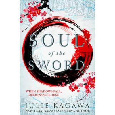 Soul Of The Sword | Julie Kagawa