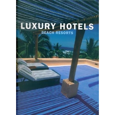 Luxury Hotels Beach Resorts