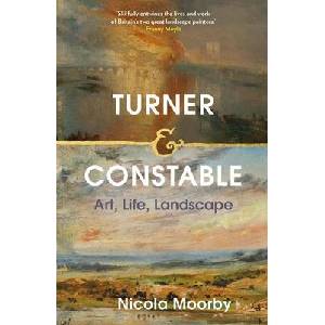 Turner and Constable | Nicola Moorby (ISBN: 9780300266481)