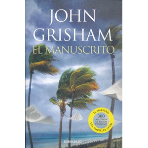 El manuscrito | JOHN GRISHAM (ISBN: 9788466358477)