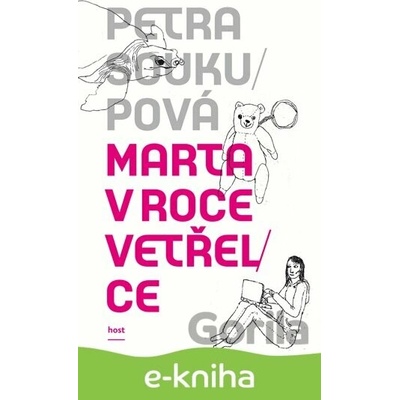 Marta v roce vetřelce - Petra Soukupová