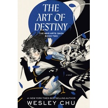 The Art of Destiny - Chu Wesley