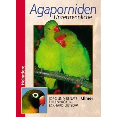 Agaporniden, Unzertrennliche