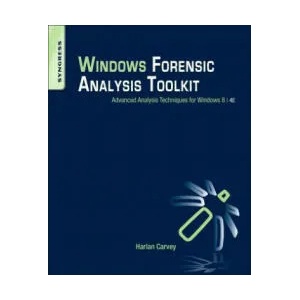 Windows Forensic Analysis Toolkit | Harlan Carvey (ISBN: 9780124171572)
