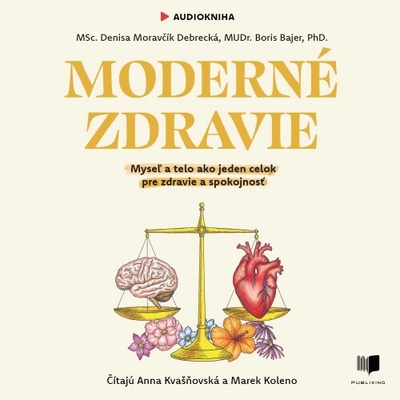 Moderné zdravie - Boris Bajer, Denisa Moravčík Debrecká