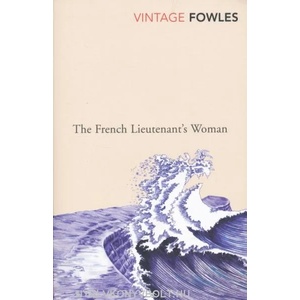 The French Lieutenant's Woman (ISBN: 9780099478331)