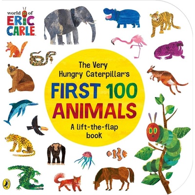 The Very Hungry Caterpillar's First 100 Animals - Eric Carle