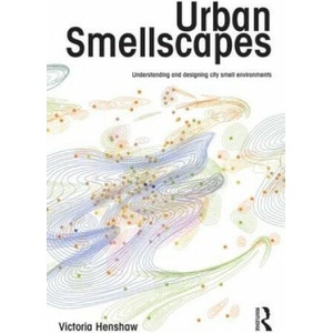 Urban Smellscapes | Victoria Henshaw (ISBN: 9780415662062)