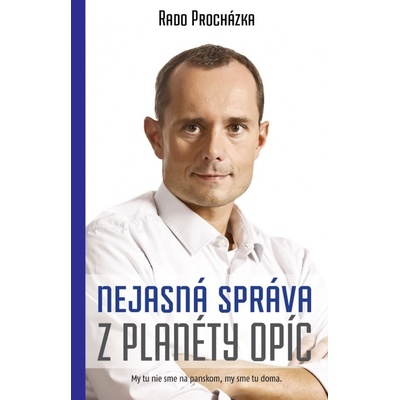 Nejasná správa z planéty opíc - Radoslav Procházka