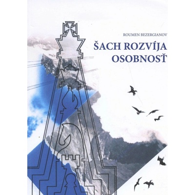 Šach rozvíja osobnosť