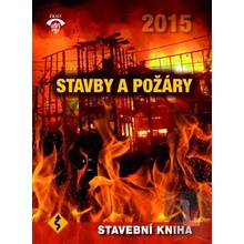 Stavební kniha 2015 - Stavby a požáry –