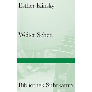 Weiter Sehen | Esther Kinsky (ISBN: 9783518225448)