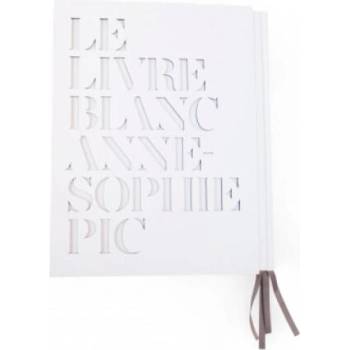 Image 1 of Le livre blanc d'Anne-Sophie Pic | Anne-Sophie Pic