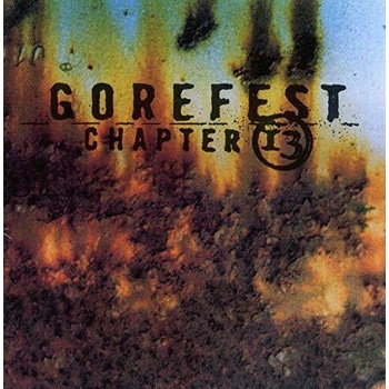 GOREFEST - CHAPTER 13 LTD. LP