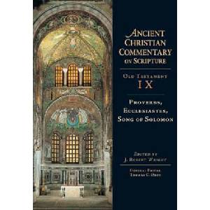 Proverbs, Ecclesiastes, Song of Solomon | J. Robert Wright, Thomas C. Oden (ISBN: 9780830814794)