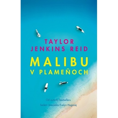 Malibu v plameňoch - Taylor Jenkins Reid