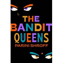 The Bandit Queens Shroff PariniPevná vazba