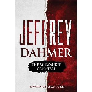 Jeffrey Dahmer | SAVANNAH CRAWFORD (ISBN: 9781922346360)