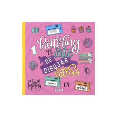LETTERING EL ARTE DE DIBUJAR LETRAS | FARBER, ERICA CAROLINA