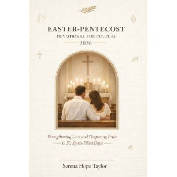 Easter - Pentecost Devotional for Couples 2026