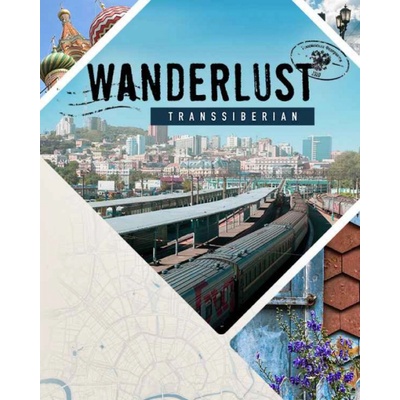 Wanderlust Transsiberian