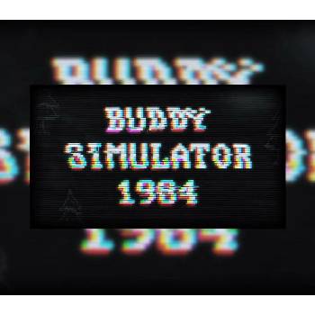 Buddy Simulator 1984
