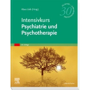 Intensivkurs Psychiatrie und Psychotherapie | Klaus Lieb (2023)