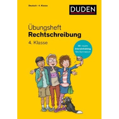 Übungsheft - Rechtschreibung 4. Klasse | Ulrike Holzwarth-Raether, Andrea Wimmer, Stefan Leuchtenberg