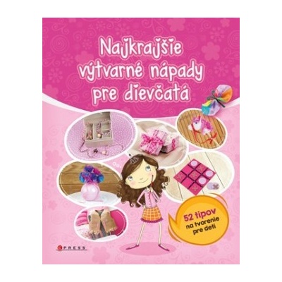 Najkrajšie výtvarné nápady pre dievčatá Marci Peschke