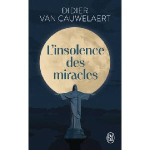 L'insolence des miracles (2025)