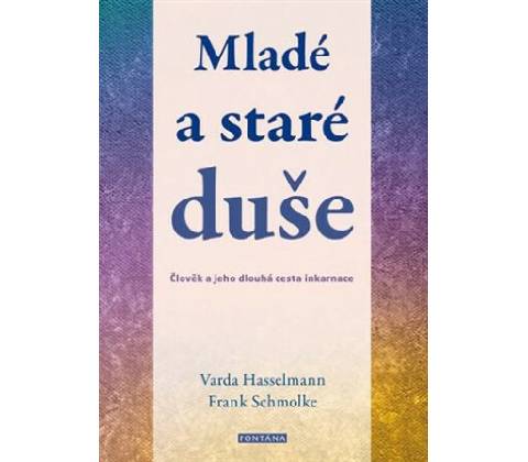 Mladé a staré duše